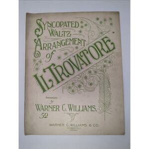 1912‎ Syncopated Waltz Arrangement of IL Trovatore Sheet Music